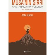 Musa’nın Sırrı - Ana Tanrıça’nın Yolunda - Berk Yüksel