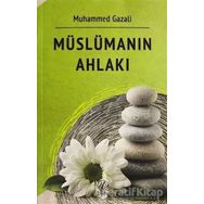 Müslüman Ahlakı - imam-ı Gazali