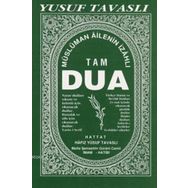 MÜSLÜMAN AILENIN İZAHLI TAM DUA KITABI (CILTLI) (B26) - YUSUF TAVASLI