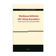 Müslüman Kültürün Ehl-i Kitap Kaynakları - Namık Kemal Okumuş