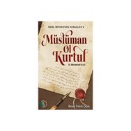 Müslüman Ol Kurtul Hasan Fehmi Çiçek