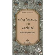 MÜSLÜMANIN 100 VAZIFESI - MEHMET ŞEVKET EYGI