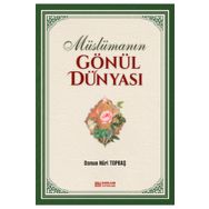 Müslümanın Gönül Dünyası - Osman Nuri Topbaş