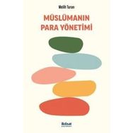 Müslümanın Para Yönetimi Melih Turan