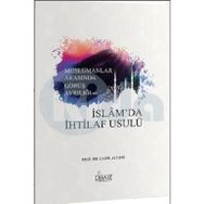 Müslümanlar Arasında Görüş Ayrılığı ve İslam'da İhtilaf Usulü - Taha Cabir Alvani