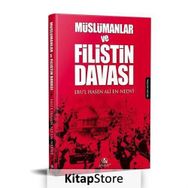 Müslümanlar ve Filistin Davası - Ebu'l Hasen Ali