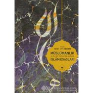 Müslümanlık ve Kuran-ı Kerimden Ayetlerle İslam Esasları - Yusuf Ziya Yörükam