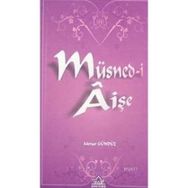 MÜSNED- I AIŞE - MENAR GÜNDÜZ