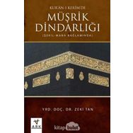 Müşrik Dindarlığı - Zeki Tan