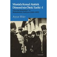 Mustafa Kemal Atatürk Dönemi’nin Öteki Tarihi 1 - Ayşe Hür