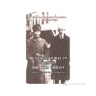 MUSTAFA KEMAL'IN DOSTU İBRAHIM EBILOV BELGESEL VE BEDII BIR HAYAT HIKAYESI - AKIF AHUNDOV;EBÜLFEZ AMANOĞLU (GULIYEV)