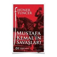 Mustafa Kemal'in Savaşları Hüner Tuncer