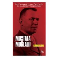 Mustafa Muğlalı'nın Romanı - Cumhur Utku