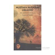 Mustafa Nusa’nın Hikayesi - Kaan Çaydamlı