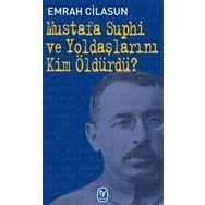 Mustafa Suphi ve Yoldaşlarını Kim Öldürdü? - Emrah Cilasun