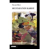 Mustafa’nın Karesi - Necati Mert