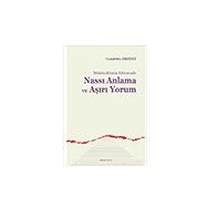 Mütekaddimin Kelamında Nassı Anlama ve Aşırı Yorum - Cemalettin Erdemci