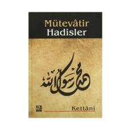 Mütevatir Hadisler - imam celaleddin essuyuti