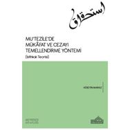 Mu’tezile’de Mükafat ve Cezayı Temellendirme Yöntemi - Hüseyin Maraz