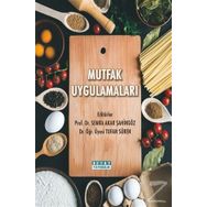 Mutfak Uygulamaları - Semra Akar Şahingöz