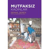 Mutfaksız Kadınlar - Semail Şeren