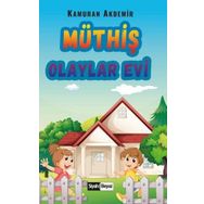 Müthiş Olaylar Evi - Kamuran Akdemir