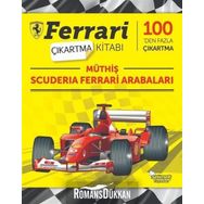 Müthiş Scuderia Ferrari Arabaları - Ferrari Çıkartma Kitabı - Kolektif