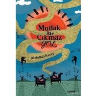 Mutlak Bir Çıkmaz Yol - Abdullah Kasay