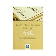 Mutlu Bir Hayatın Şifreleri Asr Suresindedir - Halit Yıldız