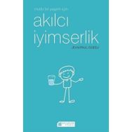 Mutlu Bir Yaşam İçin Akılcı İyimserlik - Jen-Paul Guedj