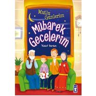 MUTLU GÜNLERİM MÜBAREK GECELERIM - YUSUF DURSUN