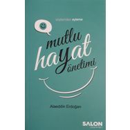Mutlu Hayat Yöntemi - Alaeddin Erdoğan