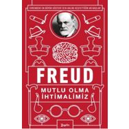 Mutlu Olma İhtimalimiz - Sigmund Freud