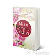 Mutlu Olmanın Yolları - kollektif