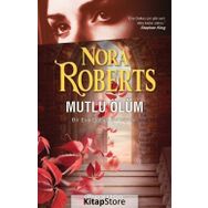 MUTLU ÖLÜM - NORA ROBERTS