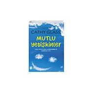 Mutlu Yetişkinler - Cathy Glass