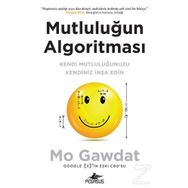 Mutluluğun Algoritması - Mo Gawdat