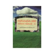 Mutluluğun Sırrı Yöresel Masallar - 2 - Haydar Gündoğan