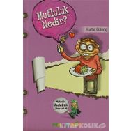 Mutluluk Nedir ? - Ayşe Turla
