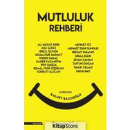 Mutluluk Rehberi - Kalust Şalcıoğlu