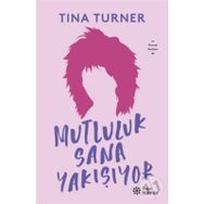 Mutluluk Sana Yakışıyor - Tina Turner