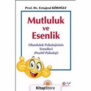 Mutluluk ve Esenlik - Ertuğrul Köroğlu