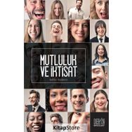 Mutluluk ve İktisat - Gökhan Karabulut