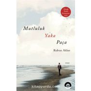 Mutluluk Yaka Paça - Rıdvan Aklan