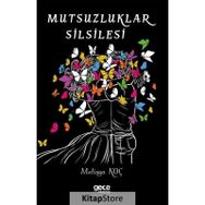 Mutsuzluklar Silsilesi - Melissa Koç