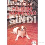 Müzedeki Hanımefendi Sindi - Nurettin İğci