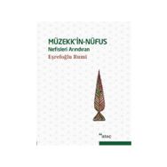 Müzekk’in-Nüfus - esrefoglu rumi hz