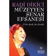 Müzeyyen Senar Efsanesi - Radi Dikici