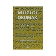 MÜZİĞİ OKUMAK 4 - İRKİN AKTÜZE