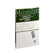 MÜZİĞİN İNSAN VE HAYVANLARA ETKISI - CASIMIRE COLOMBE